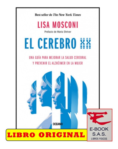 El Cerebro X X Una Guía Para Mejorar La Salud Cerebral