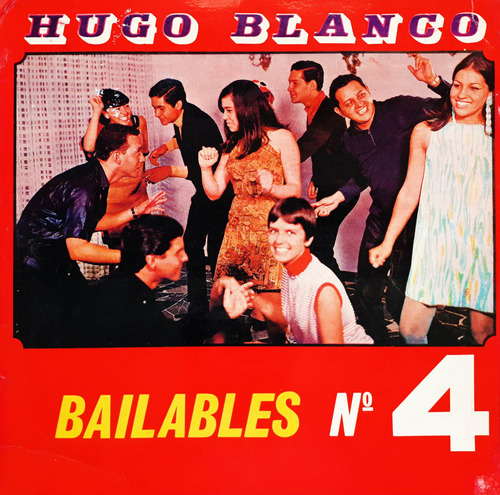 Hugo Blanco - Bailables Con Hugo Blanco Vol. 4 Lp