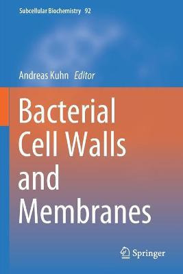 Libro Bacterial Cell Walls And Membranes - Andreas Kuhn