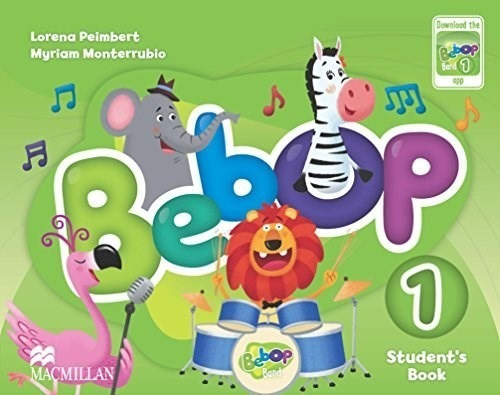 Bebop 1 Student's Book (macmillan) - Peimbert / Monterrubio