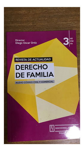 Revista De Actualidad. Derecho De Familia. N 3: Alimentos - 
