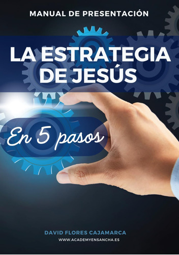 Libro: La Visión Y La Estrategia De Jesús. Manual De Present