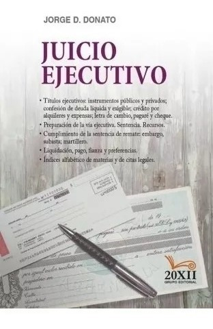 Juicio Ejecutivo - Donato, Jorge D. - 20xii Ediciones