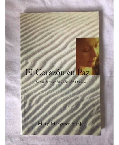 Bb1 Libro: El Corazon En Paz - Mary Margaret Funk