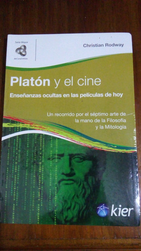 Platón Y El Cine. Christian Rodway.