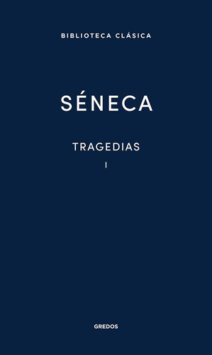 Tragedias Vol I - Seneca (libro) - Nuevo