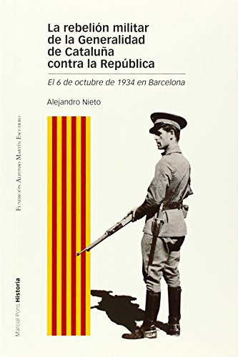 Rebelion Militar De La Generalidad De Cataluña Contra La Rep