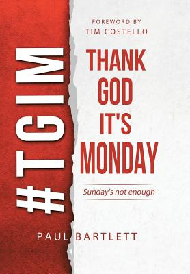 Libro Thank God It's Monday: The Weekend Is Not Enough - ...