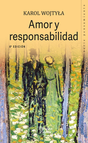 Libro Amor Y Responsabilidad Del Papa San Juan Pablo 2°