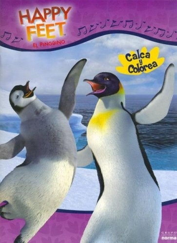 Happy Feet Calca Y Colorea  - Calca Y Colorea