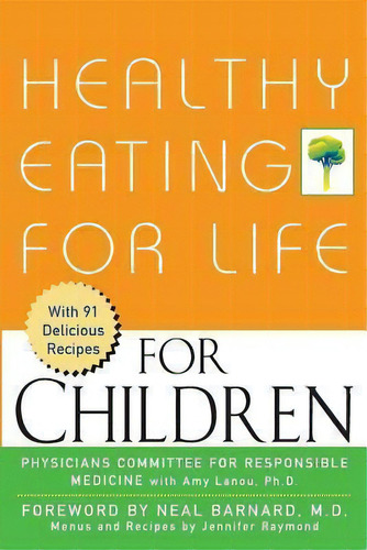 Healthy Eating For Life For Children, De Amy Lanou. Editorial Wiley, Tapa Dura En Inglés