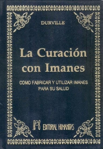 La Curacion Con Imanes - Durville, Hector