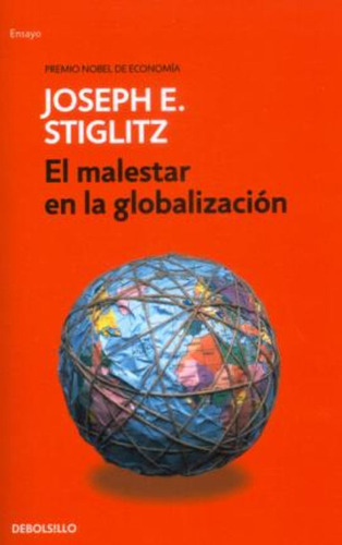 El Malestar En La Globalización / Joseph E. Stiglitz