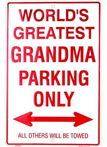 Sp80001 World's Greatest Grandma Parking Only 8 X 12 Si...