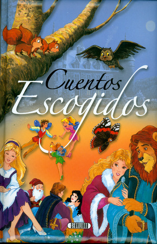 Cuentos escogidos, de Varios autores. Serie 8479716769, vol. 1. Editorial Ediciones Gaviota, tapa dura, edición 2008 en español, 2008