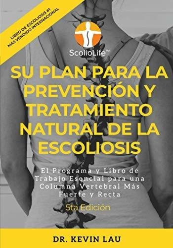 Su Plan Para La Prevencion Y Tratamiento Natural De, de Lau, Dr Kevin. Editorial Independently Published en español