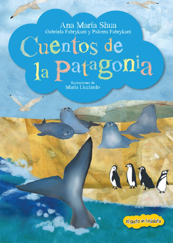 Cuentos De La Patagonia - Tapa Dura Ilustrado - Guadal