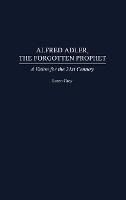 Libro Alfred Adler, The Forgotten Prophet : A Vision For ...