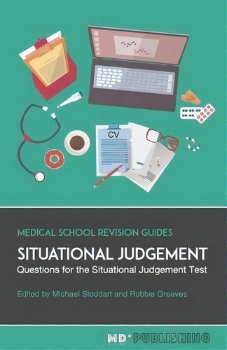 Situational Judgement : Questions For The Situational Judgement Test, De Robbie Greaves. Editorial Md+ Publishing, Tapa Blanda En Inglés
