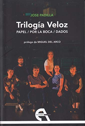 Trilogia Veloz Papel - Por La Boca - Dados -teatro-
