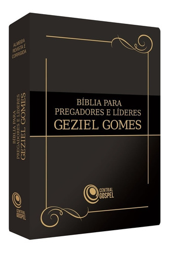 Bíblia Para Pregadores E Líderes - Geziel Gomes - Preta