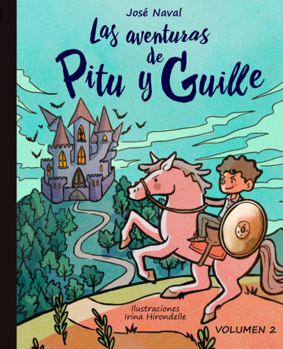 Libro: Las Aventuras Pitu Y Guille. Volumen 2 (spanish Edi