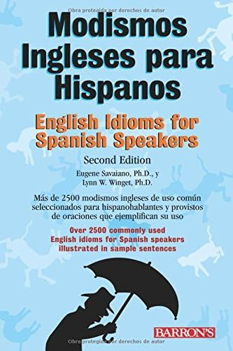 Libro: Modismos Ingleses Para Hispanos (barrons Idioms Seri