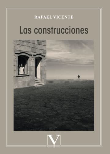 Las Construcciones - Vicente Rafael