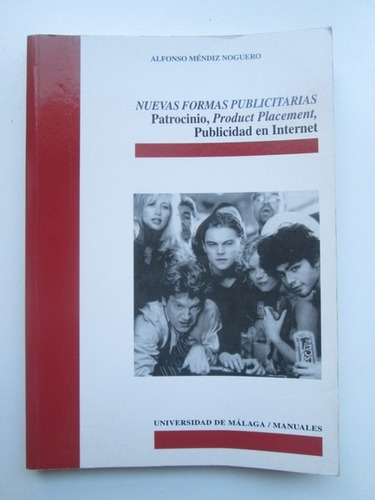 Libro  Nuevas Formas Publicitarias : Patrocinio, Product Pla