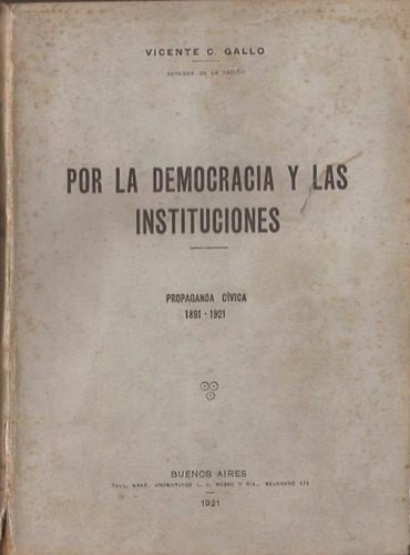 Gallo Vicente Por Democracia E Instituciones Propaganda Civ