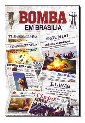 Bomba Em Brasília, De Fenianos, Eduardo Emilio. Editora Univer Cidade Em Português