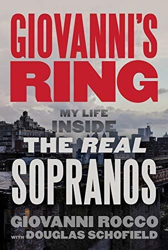 Giovannis Ring My Life Inside The Real Sopranos, De Rocco, Giovanni. Editorial Chicago Review Press, Tapa Dura En Inglés, 2021