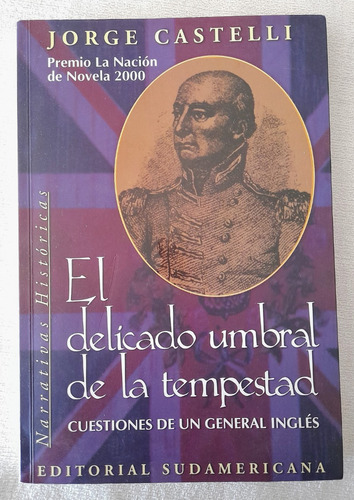 El Delicado Umbral De La Tempestad - Jorge Castelli 