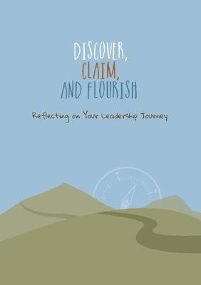 Libro Discover, Claim, And Flourish : Reflecting On Your ...
