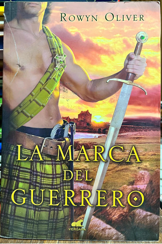 La Marca Del Guerrero - Rowyn Oliver