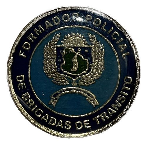 Pin Metálico Formador Policial Brigada De Tránsito