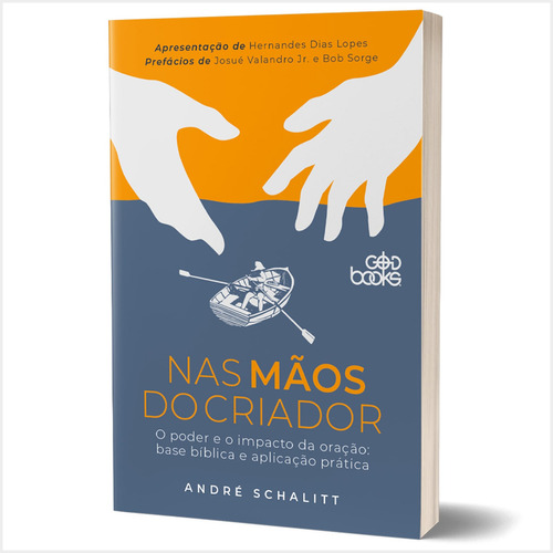 Livro Nas Mãos Do Criador - André Schalitt, De André Schalitt. Editora God Books Em Português