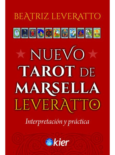 Libro Nuevo Tarot De Marsella Leveratto - Beatriz Leveratto