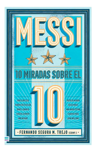 Messo 10 Miradas Sobre El 10 - Segura Trejo Fernando (libro)