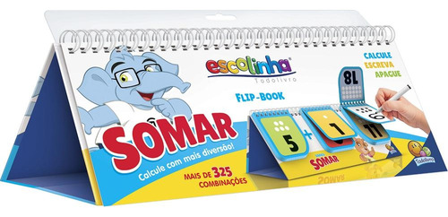 Flip-Book - Combinações Divertidas: Somar (Escolinha Todolivro), de © Todolivro Ltda.. Editora Todolivro Distribuidora Ltda. em português, 2017