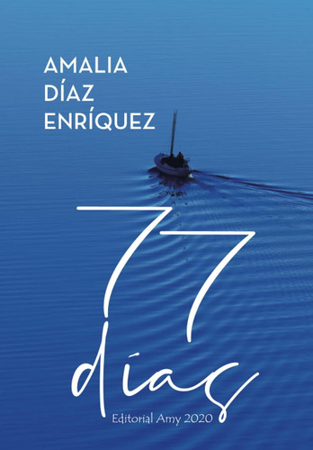 Libro 77 Días El Primer Sorprendido Serás Tú, Demás No