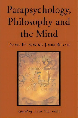 Parapsychology, Philosophy And The Mind, De Fiona Steinkamp. Editorial Mcfarland Co Inc, Tapa Blanda En Inglés