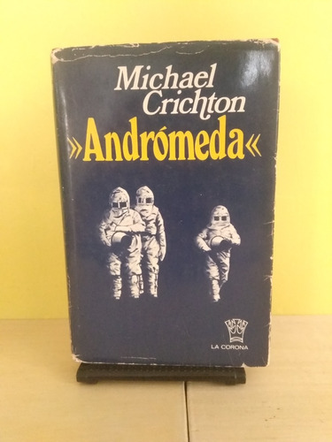 Libro / Andrómeda - Michael Crichton / Pasta Dura
