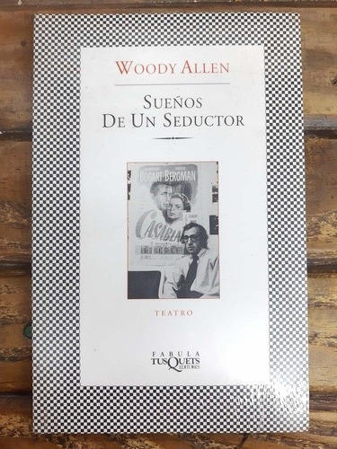 Sueños De Un Seductor Woody Allen Ed Tusquets