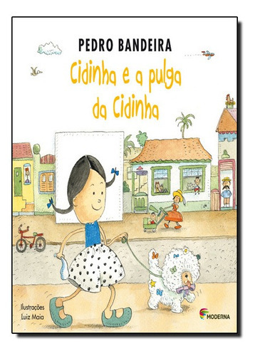 Cidinha E A Pulga Da Cidinha, De Pedro Bandeira. Editora Moderna (paradidaticos), Capa Mole Em Português