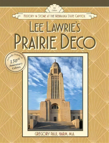 Lee Lawrie's Prairie Deco, De Gregory Paul Harm. Editorial Leelawriedotcom, Tapa Dura En Inglés