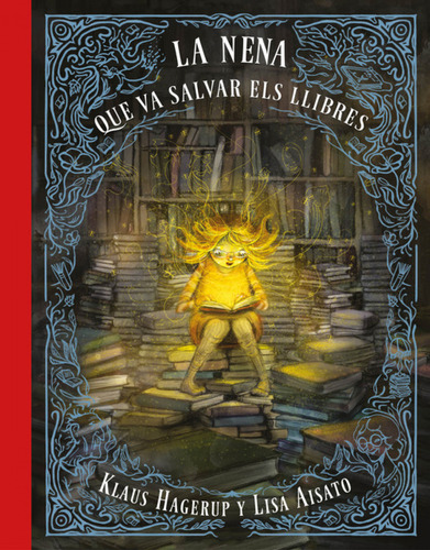 Libro La Nena Que Va Salvar Els Llibres De Aisato Lisa Hager