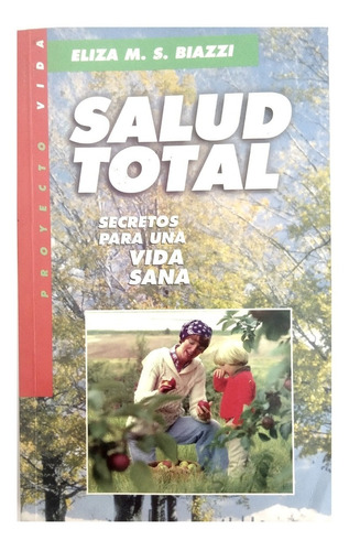 Libro Salud Total De Eliza Biazzi