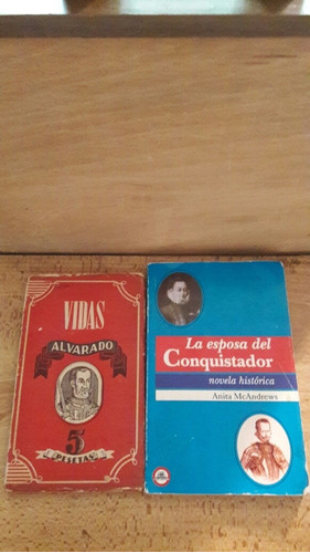 La Esposa Del Conquistador + Pedro De Alvarado 