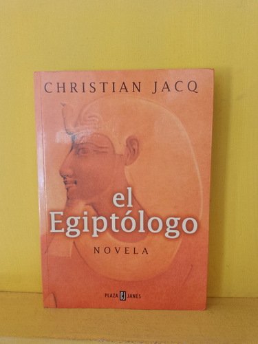 El Egiptólogo. Christian Jacq (Usado)